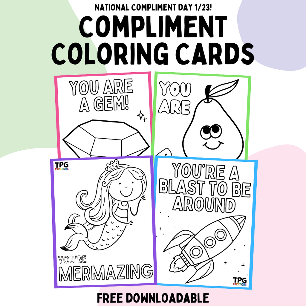 National Compliment Day 1/24- Free Downloadble Compliment Cards!