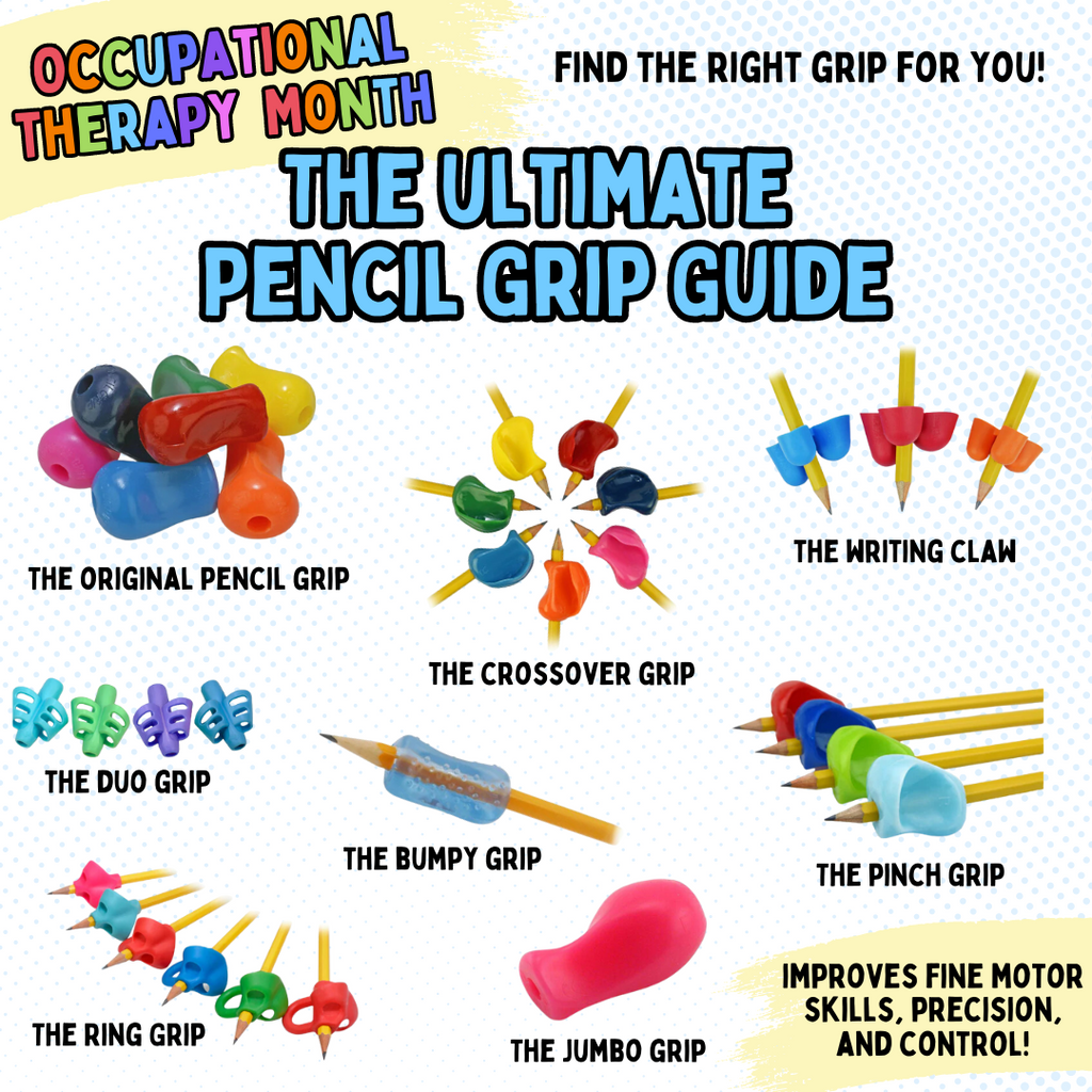 The Ultimate Pencil Grip Guide for OT Month!