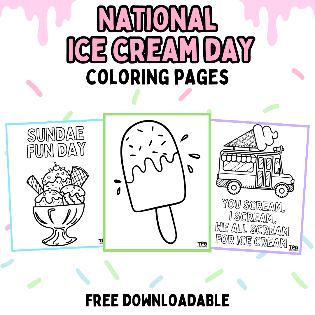 National Ice Cream Day Coloring Pages - July 21st – TPG Creations/The ...