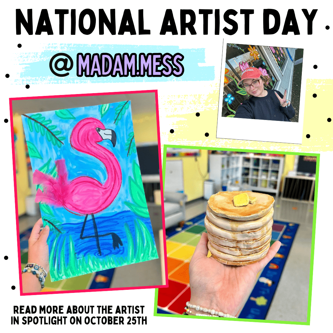 National Artist Day on October 25th Featuring madam.mess TPG